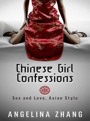 cover image of Chinese Girl Confessions